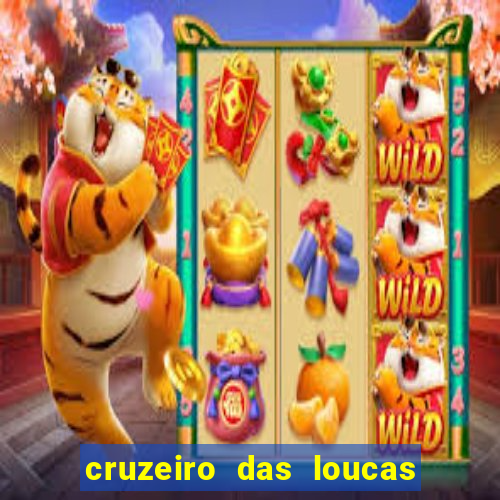 cruzeiro das loucas filme completo dublado download